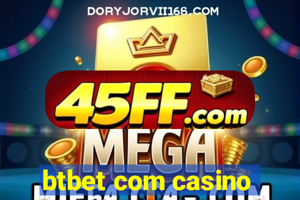 btbet com casino